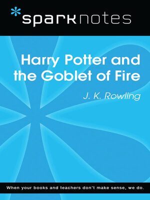 cover image of Harry Potter and the Goblet of Fire (SparkNotes Literature Guide)
